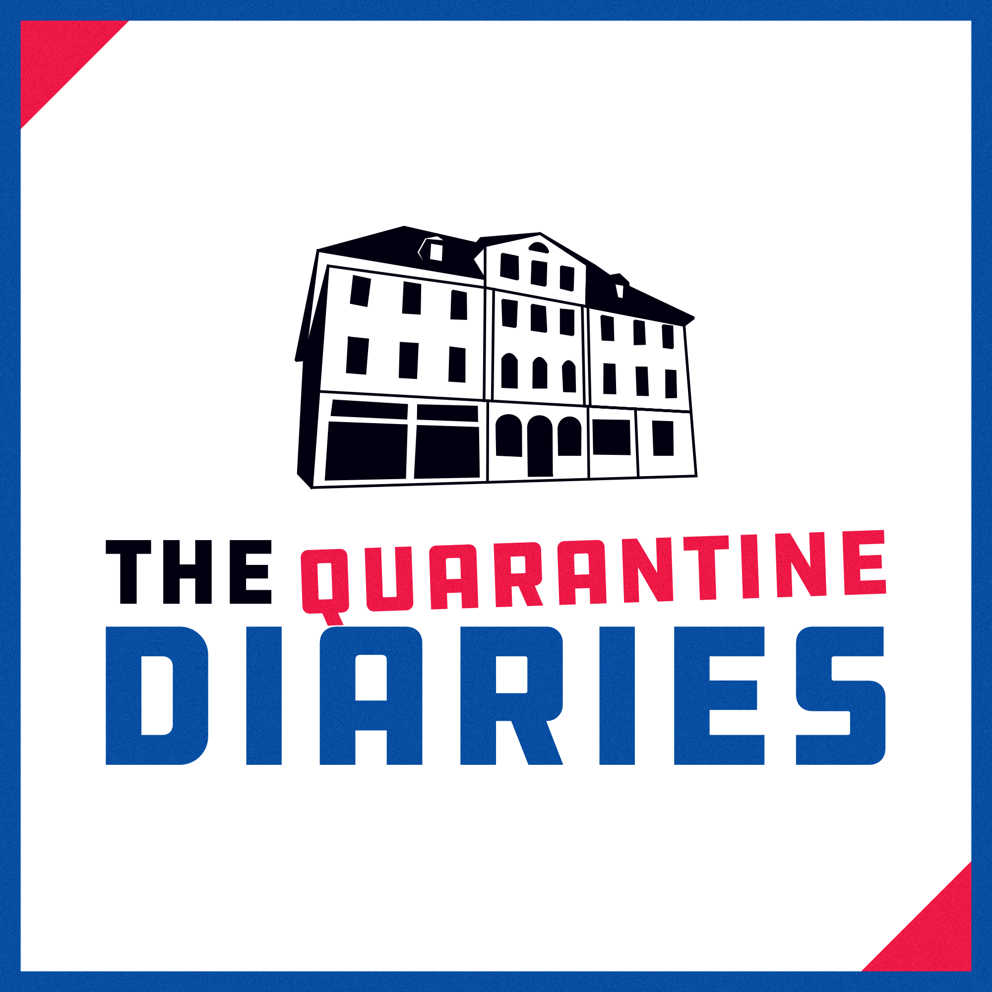 The Quarantine Diaries
